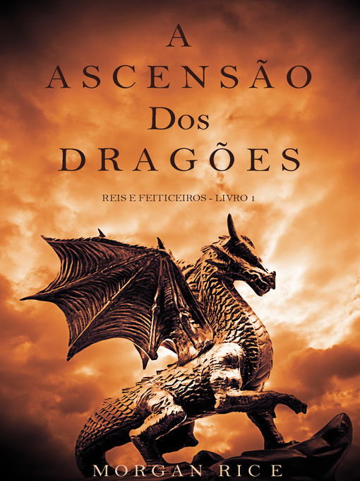 Title details for A Ascensão dos Dragões by Morgan Rice - Available